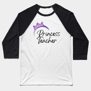 Princess Teacher Baseball T-Shirt